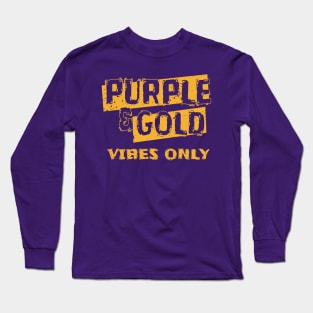 Purple And Gold Vibes Only Football fans Long Sleeve T-Shirt